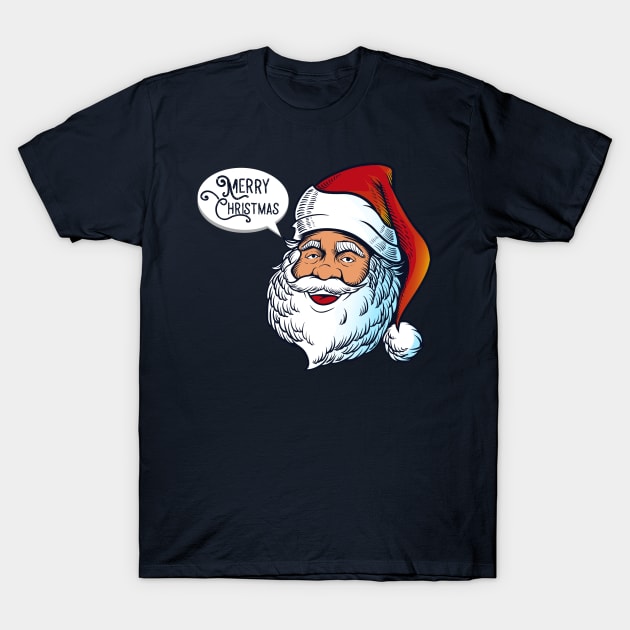 Santa Said Merry Christmas T-Shirt by Dimas Haryo